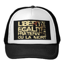 Liberte Egalite Fraternite: Revolución Francesa Gorro De Camionero