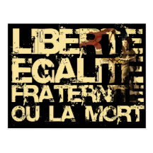 Liberte Egalite Fraternite: Revolución Francesa Tarjeta Postal