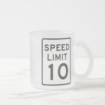 Límite de velocidad 10 taza
