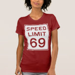 Límite de velocidad 69 - blanco camiseta