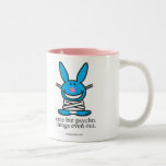 Lindo pero psico taza de café