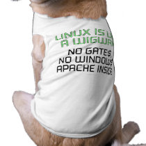 Linux es como una tienda india. Ningunas puertas,  T-shirts De Mascota