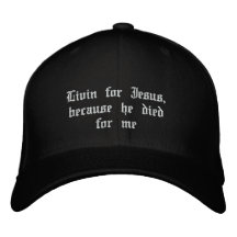 Livin para Jesús, porque él murió por mí Gorra De Beisbol Bordada