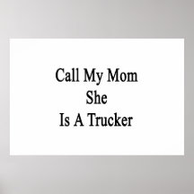 Llame a mi mamá que ella es camionero impresiones