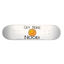 Llora más Noob Patín Personalizado