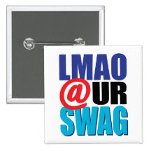 LMAO en el Swag de Ur Pin