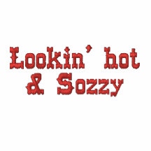 Lookin caliente y Sozzy