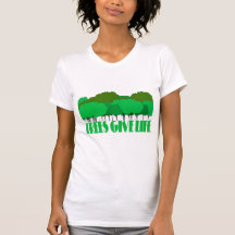 ¡Los árboles dan vida! Camisetas