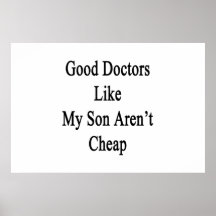 Los buenos doctores Like My Son no son baratos Posters