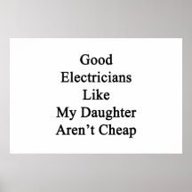 Los buenos electricistas como mi hija no son barat impresiones