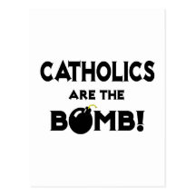 ¡Los católicos son la bomba! Tarjeta Postal