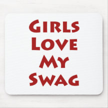 Los chicas aman mi Swag Tapete De Ratón