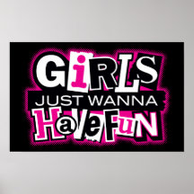 Los chicas apenas quieren divertirse posters
