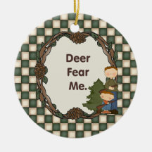 Los ciervos me temen personalizable divertido del  ornamento de navidad
