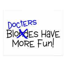 Los doctores Have More Fun Postales