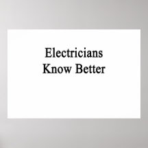Los electricistas saben mejor posters