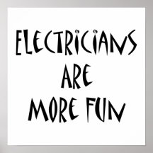 Los electricistas son más diversión impresiones