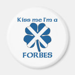 Los escoceses personalizados me besan que soy Forb Imanes Para Frigoríficos