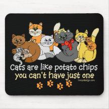 Los gatos son como las patatas fritas alfombrillas de raton