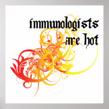 Los inmunologistas son calientes poster