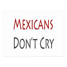 Los mexicanos no lloran postales