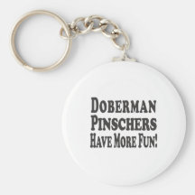 ¡Los Pinschers del Doberman se divierten más! Llavero
