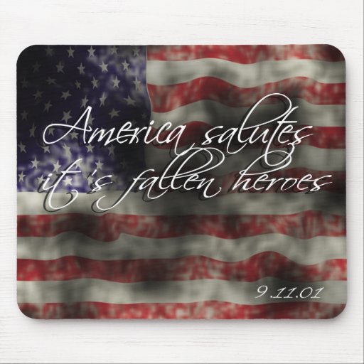 Los saludos de América tiene héroes caidos 9/11 mo Alfombrillas De Ratón