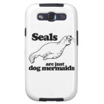 LOS SELLOS SON APENAS SIRENAS DEL PERRO - GALAXY SIII PROTECTOR