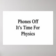 Los teléfonos de él son hora para la física poster