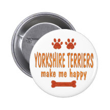 Los terrieres de Yorkshire me hacen feliz Pins