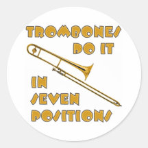 Los Trombones lo hacen en 7 posiciones Pegatina Redonda