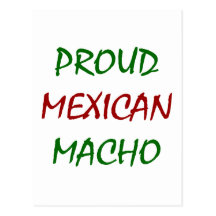 Machista mexicano orgulloso postales