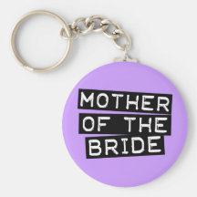 Madre de la etiqueta de la novia llaveros personalizados