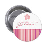Madre de las rayas Botón-Modernas del novio (rosa) Pin