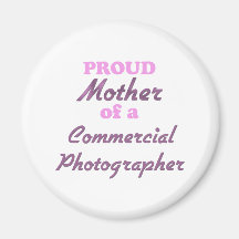 Madre orgullosa de un fotógrafo comercial imán