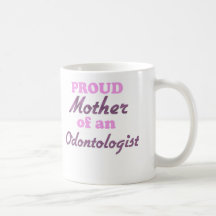 Madre orgullosa de un odontólogo tazas
