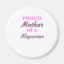Madre orgullosa de un reportero imán de nevera