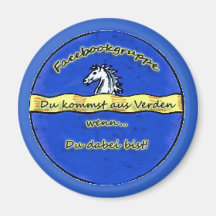 Magnet Fbgruppe - Du kommst aus Verden wenn... Kühlschrankmagnete