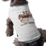 ¡malhumorado!  ¡Texto del perrito! Ropa De Perros