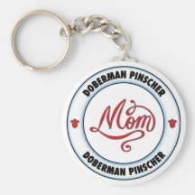 Mamá del PINSCHER del DOBERMAN Llavero Personalizado