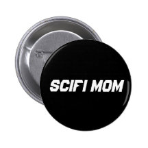 Mamá del Scifi Pin