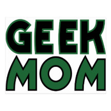 Mamá Geeky Tarjeta Postal