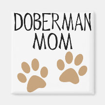 Mamá grande del Doberman de las patas Imán De Frigorífico