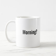 ¿"Mañana? " Taza aceptada desafío