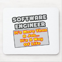 Manera de la Software Engineer… de vida Alfombrillas De Ratones