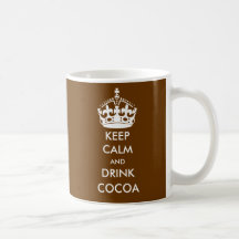 MANTENGA CACAO TRANQUILO y de la BEBIDA Taza