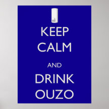Mantenga tranquilo y bebida Ouzo Impresiones