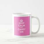 Mantenga tranquilo y continúe la taza - rosa