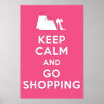 Mantenga tranquilo y vaya a hacer compras - rosa d impresiones