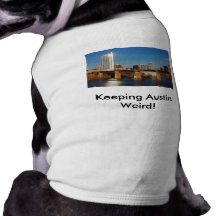 ¡Manteniendo Austin extraño! con horizonte Camisa De Perro
